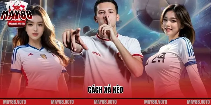 Cách Xả Kèo: Nghệ Thuật Thoát Lỗ Sáng Tạo Và Khôn Ngoan
