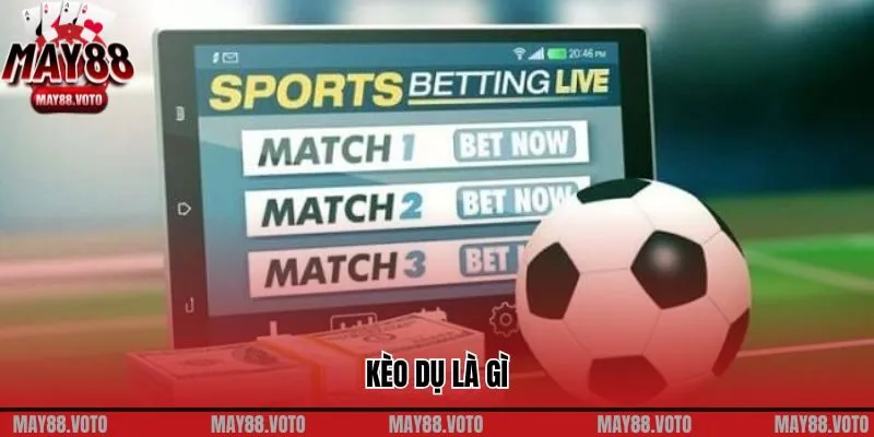 Kèo Dụ Là Gì? Khám Phá Bí Ẩn Đằng Sau Những Cạm Bẫy Cá Cược